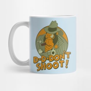 Mugs Murphy Dave Lister D-D-Don't Shoot Mug